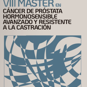 Máster en Cáncer de Próstata Hormonosensible Avanzado y Resistente a la Castración