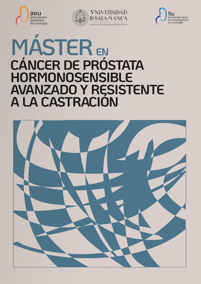 VIII Máster en Cáncer de Próstata Hormonosensible Avanzado y Resistente a la Castración